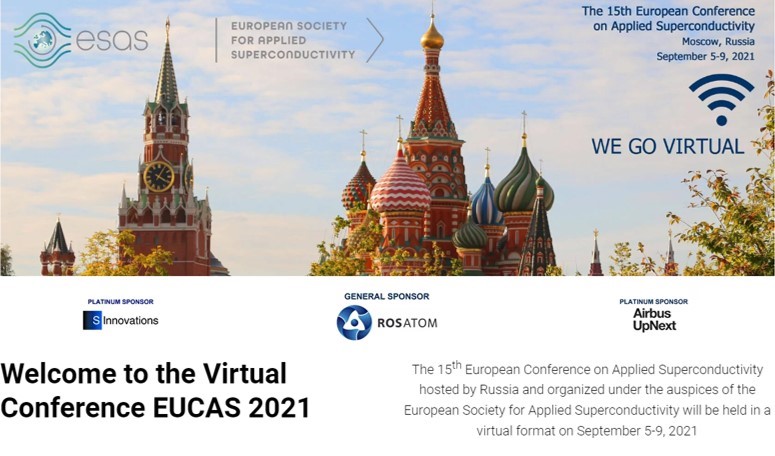 Европейская конференция по прикладной сверхпроводимости EuCAS 2021. Москва, 5-9 сентября 2021.